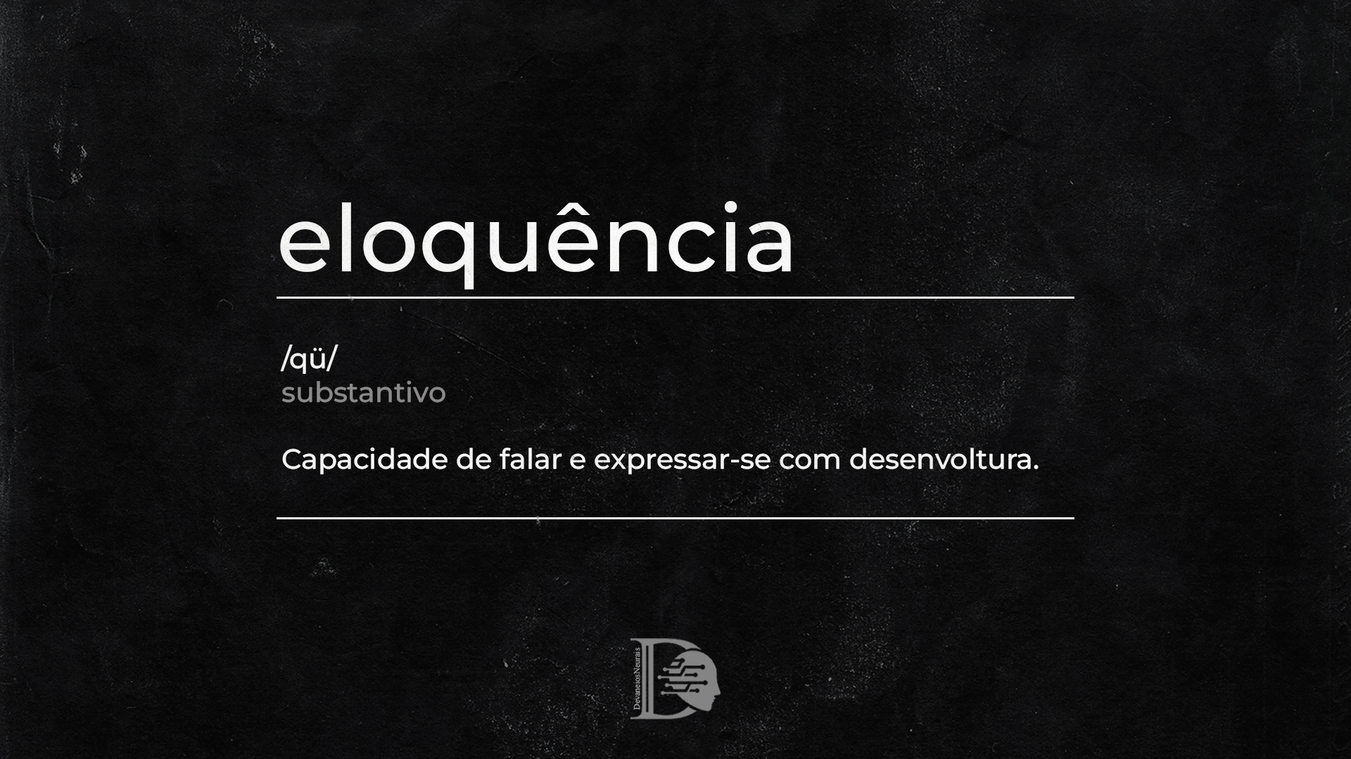 Eloquência :: pe1xera — Devaneios Neurais
